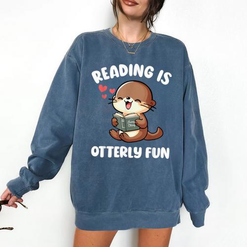 Reading Is Otterly Fun Otter Bookworm Book Lover Librarian Comfort Colors Sweatshirt - Bookorys UK