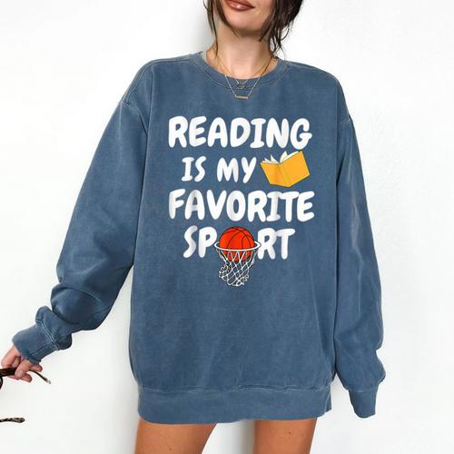 Reading Is My Tee Favorite Sport Basketball World Book Day Comfort Colors Sweatshirt - Bookorys DE