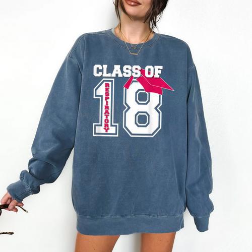 Respiratory Therapist Graduation Class Of 2018 Women RT Comfort Colors Sweatshirt - Best Gift Smart