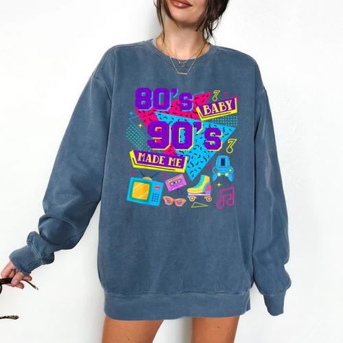Retro 1980s 80's Baby 1990s 90's Made Me Nostalgia Birthday Comfort Colors Sweatshirt - Figerry