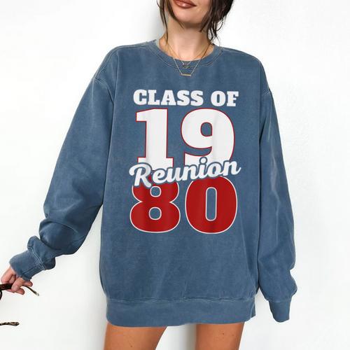 Reunion 1980 Class Of 1980 Reunion 80 Graduation 1980 Comfort Colors Sweatshirt - Best Gift Smart