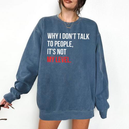 Sarcastic Introvert Attitude Quote Comfort Colors Sweatshirt - Raresse