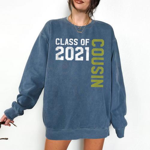 Senior Class Of 2021 Cousin Graduation Comfort Colors Sweatshirt - Best Gift Smart