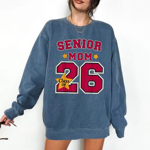 Senior Mom 2026 Proud Senior Mom Class Of 26 For Graduation Comfort Colors Sweatshirt - Best Gift Smart