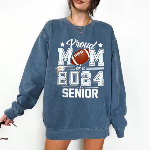 Senior Mom Class Of 2024 Football Proud Mom Graduation Comfort Colors Sweatshirt - Best Gift Smart