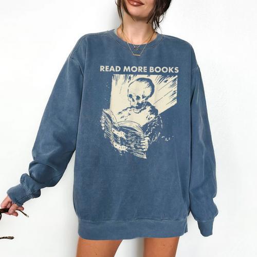Skeleton Read More Books Comfort Colors Sweatshirt - Bookorys DE