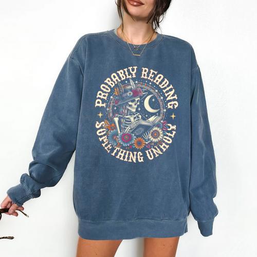 Is That Smutt Books Probably Reading Something Unholy Comfort Colors Sweatshirt - Bookorys CA