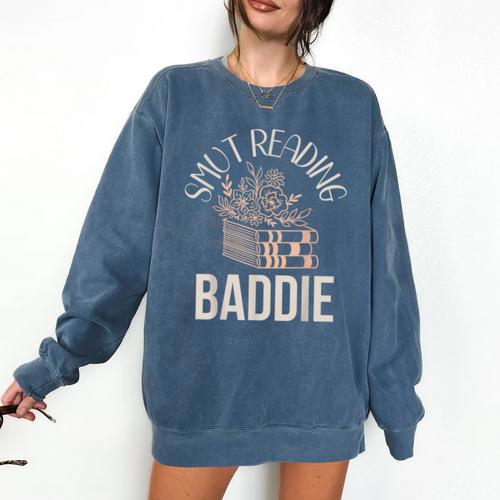 Smutty Book Merch Women Smut Reading Baddie Read Fairy Tales Comfort Colors Sweatshirt - Bookorys