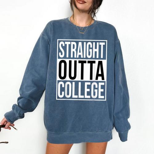 Straight Outta College Movie Parody Graduation Comfort Colors Sweatshirt - Best Gift Smart