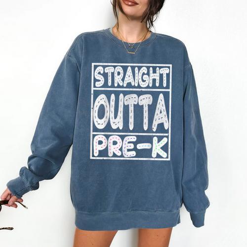 Straight Outta Pre-K Shirt Great Graduation Preschools Comfort Colors Sweatshirt - Best Gift Smart