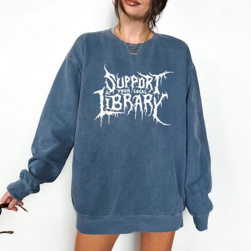 Support Your Local Library Horror Bookworm Comfort Colors Sweatshirt - Bookorys AU
