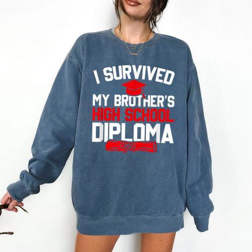 I Survived My Brother's High School Diploma Graduation Comfort Colors Sweatshirt - Best Gift Smart
