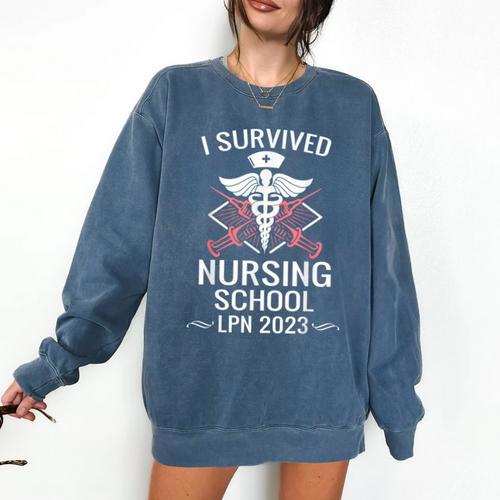 I Survived Nursing School LPN Class Of 2023 Nurse Graduation Comfort Colors Sweatshirt - Best Gift Smart