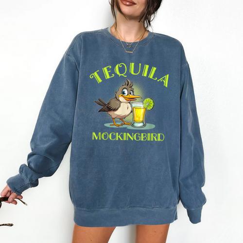 Tequila Mockingbird For Book Lovers And Writers Comfort Colors Sweatshirt - Bookorys