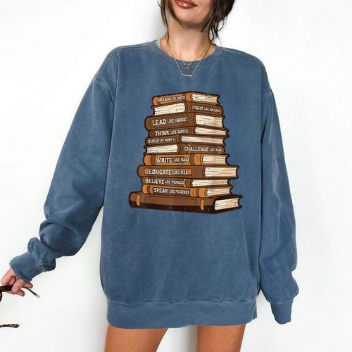 History Books Dream Like Martin African Women Men Kids Comfort Colors Sweatshirt - Bookorys