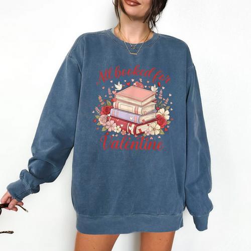 Vintage All Booked For Valentines Book Lovers Teacher Kids Comfort Colors Sweatshirt - Bookorys DE