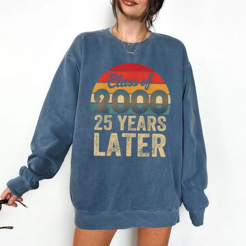 Vintage Class Of 2000 25 Years Later Reunion 25th Graduation Comfort Colors Sweatshirt - Best Gift Smart