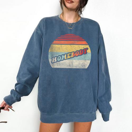 Vintage Homebody Shirt Stay At Home Quarantine Introvert Comfort Colors Sweatshirt - Raresse