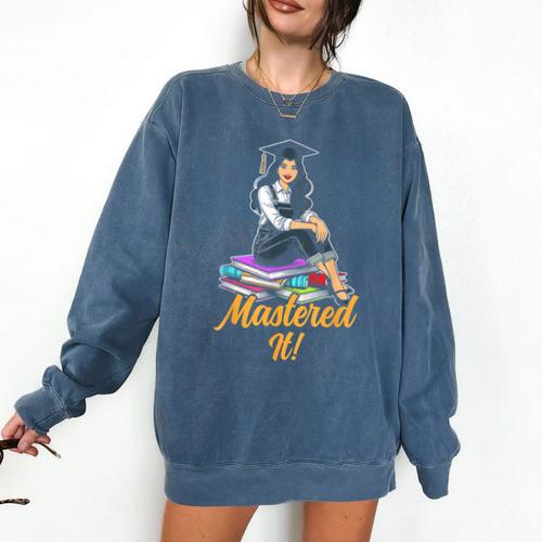 Women Mastered It Girl Master Degree Graduation Graduate Comfort Colors Sweatshirt - Best Gift Smart