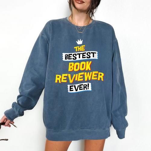 Women's Best Book Reviewer Critic Job Occupation Comfort Colors Sweatshirt - Bookorys