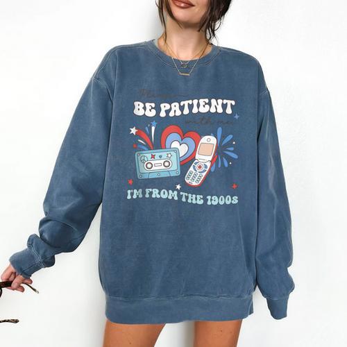 4th Of July Please Be Patient With Me I'm From The 1900s Comfort Colors Sweatshirt - Figerry
