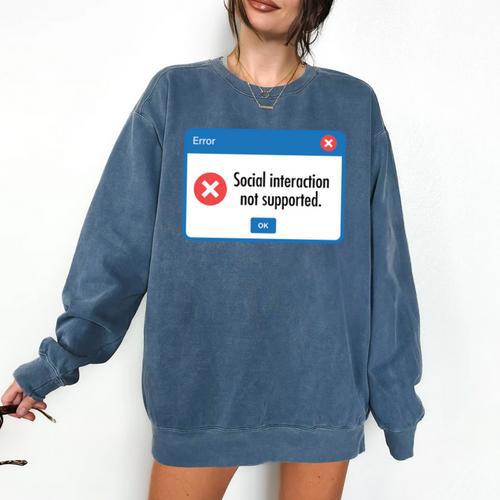 Anti Social Introvert Social Interaction Not Supported Comfort Colors Sweatshirt - Raresse