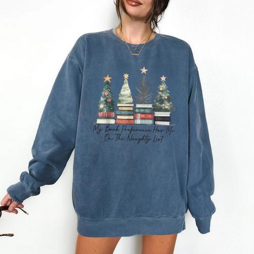 My Book Preference Has Me On The Naughty List Christmas Tree Comfort Colors Sweatshirt - Bookorys