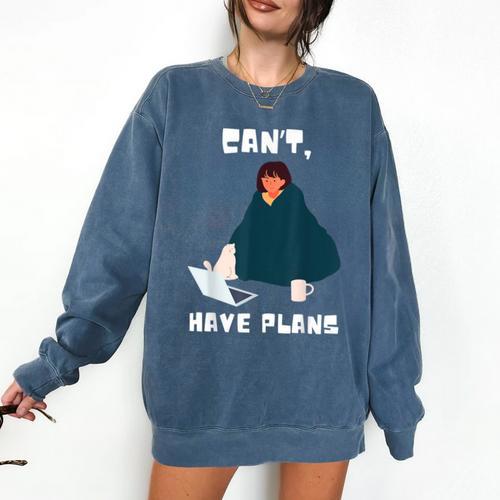 Can't Have Plans Introvert Staying Home Comfort Colors Sweatshirt - Raresse