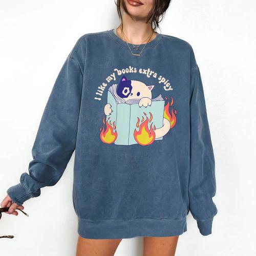 Cat Reading a Romance BookI Like My Books Extra Spicy Comfort Colors Sweatshirt - Bookorys