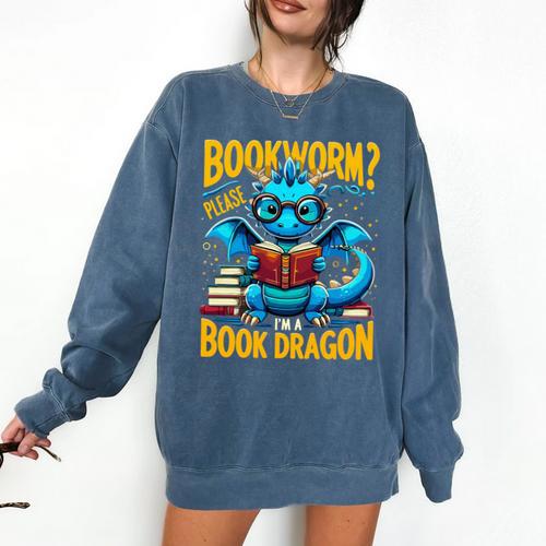 Dragon Bookworm Please I'm A Book Dragon Comfort Colors Sweatshirt - Bookorys CA