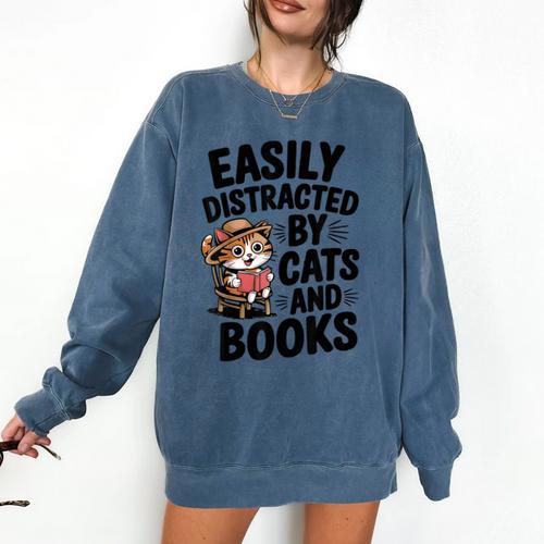 Easily Distracted By Cats And Books Lovers Reading Comfort Colors Sweatshirt - Bookorys AU
