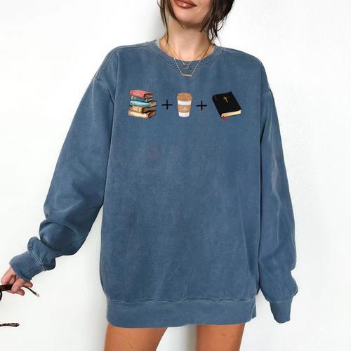 Everything a Girl Needs Books Coffee Jesus Comfort Colors Sweatshirt - Bookorys CA