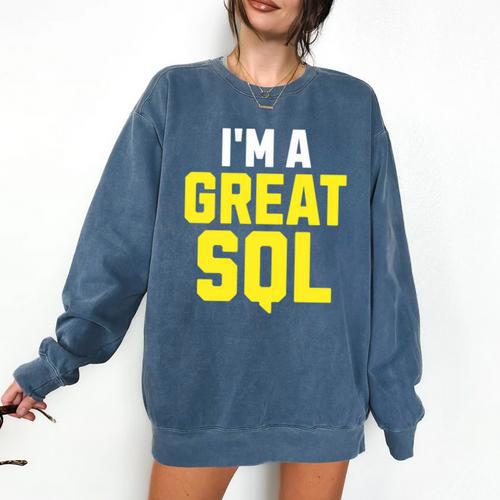 I'm A Great SQL Introvert Saying Inbound Marketing Premium Tri-Blend Comfort Colors Sweatshirt - Raresse