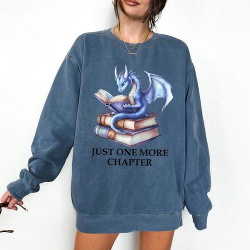 Just One More Chapter Book Dragon Reading Book Lover Bookish Comfort Colors Sweatshirt - Bookorys