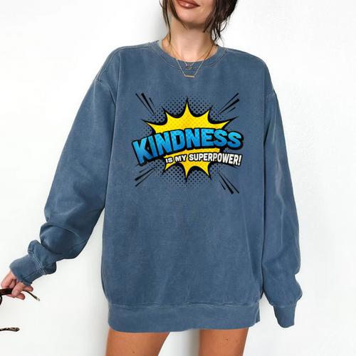 Kindness Is My Superpower Retro Comic Book T-Shirt Comfort Colors Sweatshirt - Bookorys