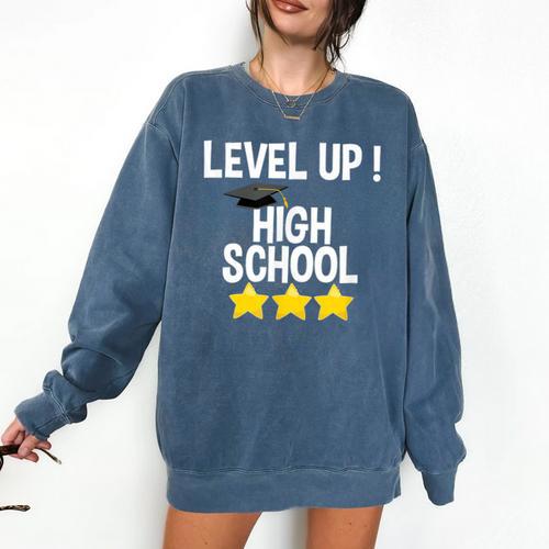 Level Up High School 8th Grade Graduation T-Shirt Comfort Colors Sweatshirt - Best Gift Smart