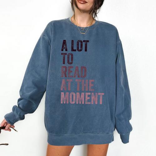 A Lot To Read At The Moment Book Reader Retro Reading Comfort Colors Sweatshirt - Bookorys DE