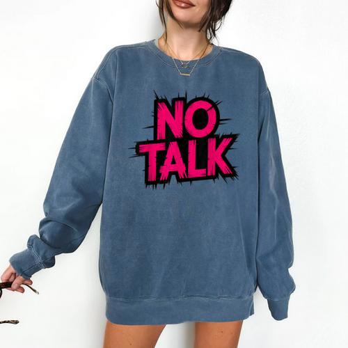 No Small Talk Zone – Introvert Quote Comfort Colors Sweatshirt - Raresse