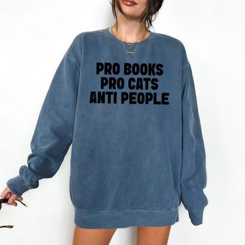 PRO Books PRO Cats Anti People Comfort Colors Sweatshirt - Bookorys