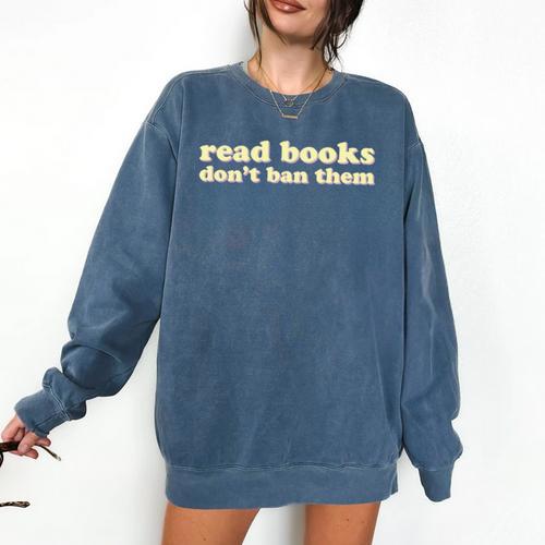 Read Books Don’t Ban Them Free Speech Advocate Book Lover Comfort Colors Sweatshirt - Bookorys
