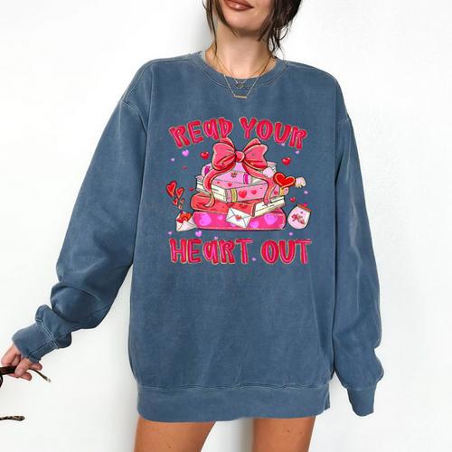 Read Your Heart Out Teacher Valentine Reading Book Lover Comfort Colors Sweatshirt - Bookorys DE