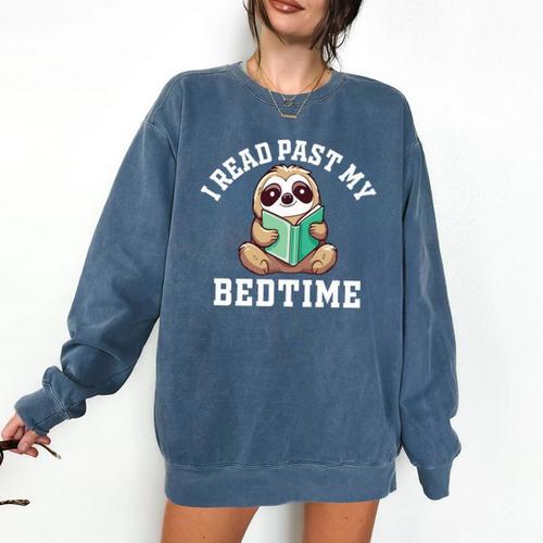 I Read Past My Bedtime Reading Sloth Book Lover Comfort Colors Sweatshirt - Bookorys