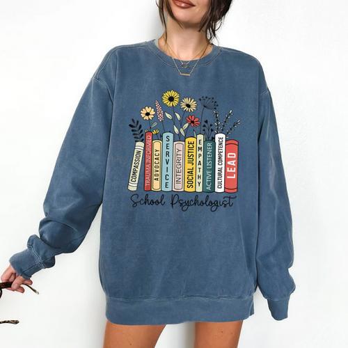 School Psychologist Book Psychology Teacher Appreciation Comfort Colors Sweatshirt - Bookorys DE