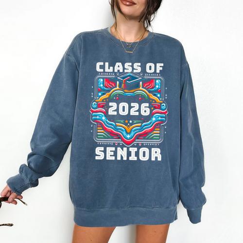 Senior 2026 Class Of 2026 Seniors Graduation 2026 Senior Comfort Colors Sweatshirt - Best Gift Smart