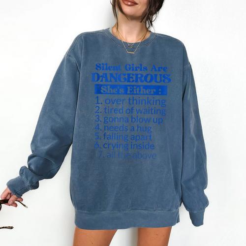 Silent Girls Are Dangerous T For Quiet Introvert Girl Comfort Colors Sweatshirt - Raresse