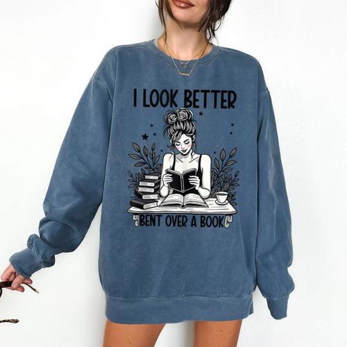 Smutty Spicy Book Smut Reader I Look Better Bent Over A Book Comfort Colors Sweatshirt - Bookorys