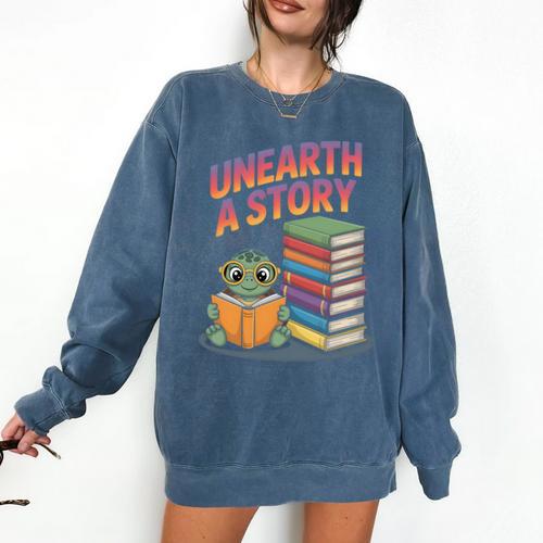 Unearth A Story Cute Turtle Reading Books Librarian Comfort Colors Sweatshirt - Bookorys
