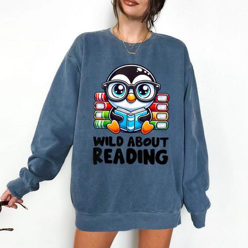 Wild About Reading Book Lover Penguin Comfort Colors Sweatshirt - Bookorys DE