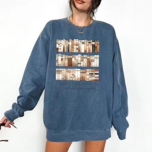 I Will Read Books Here And There I Will Read Books Anywhere Comfort Colors Sweatshirt - Bookorys