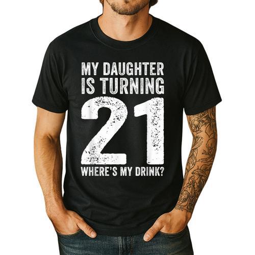 21st Birthday Dad Mom 21 Year Old Daughter Family Squad Men's Casual T-Shirt - Father's Day Fun